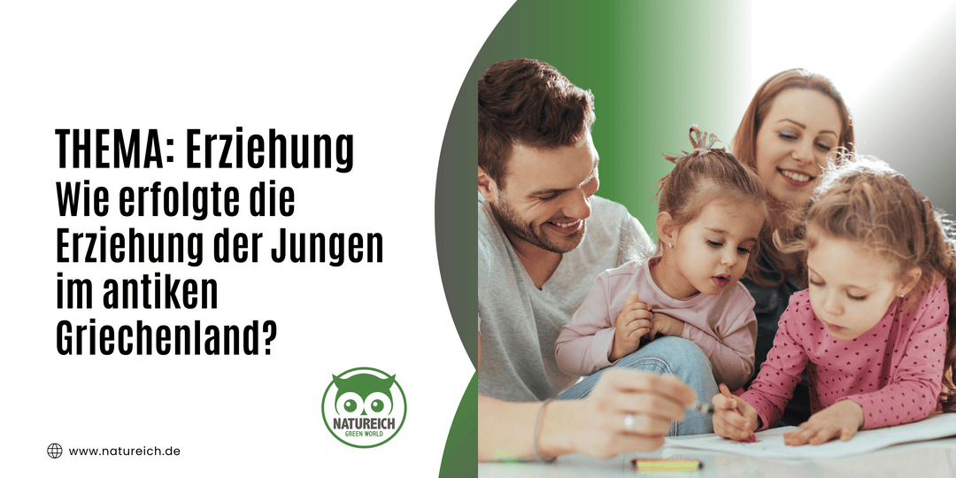 Wie erfolgte die Erziehung der Jungen im antiken Griechenland?