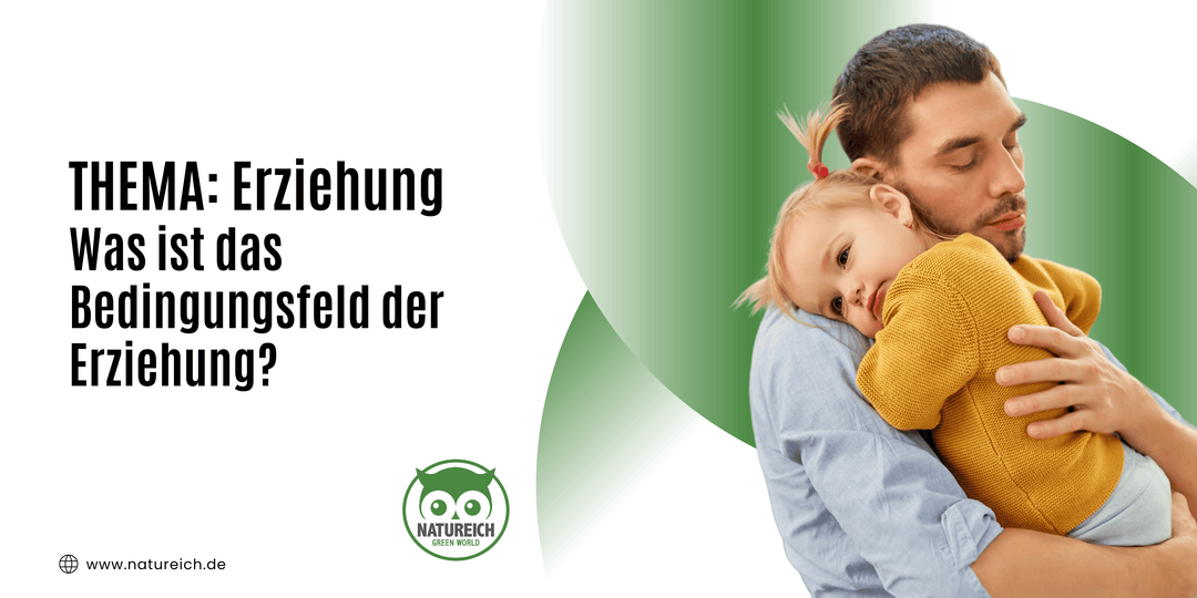 Was ist das Bedingungsfeld der Erziehung?