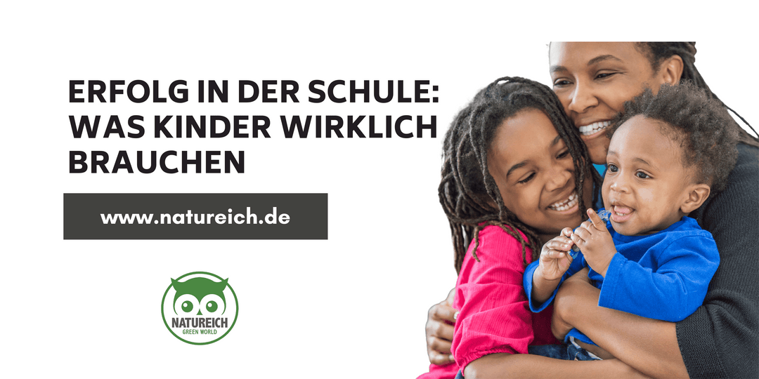 Erfolg in der Schule: Was Kinder wirklich brauchen